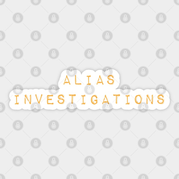 Alias Investigations Sticker by lorocoart